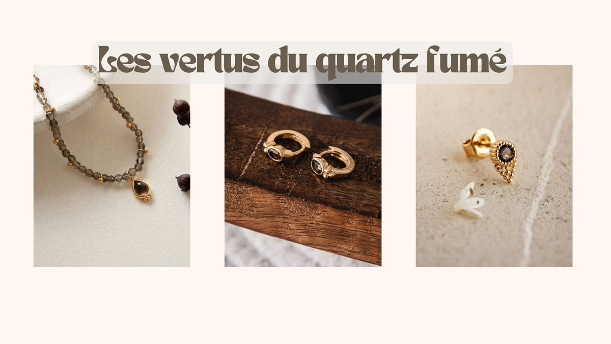bijoux namaka pour profiter des vertus du quartz fume pour l ancrage le stress et la confiance en soi